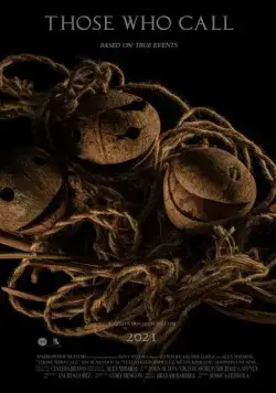 Постер: Взывающие / Those Who Call (2021)
