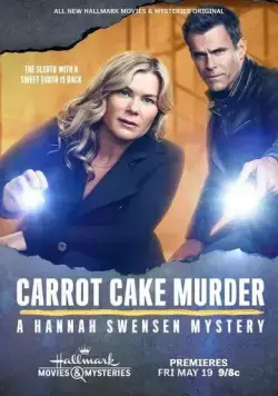 Постер: Убийство с морковным тортом: Расследование Ханны Свенсен / Carrot Cake Murder: A Hannah Swensen Mystery (2023)