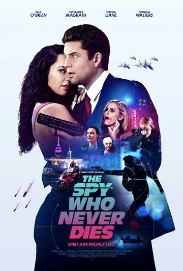 Постер: Неубиваемый шпион / The Spy Who Never Dies (2022)