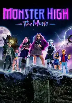 Постер: Школа монстров: Фильм / Monster High: The Movie (2022)