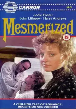 Постер: Заколдованная / Mesmerized (1985)