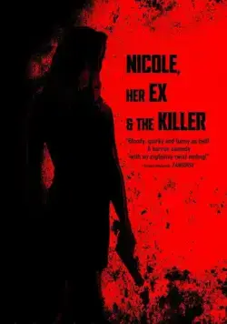 Постер: Николь, её бывший и убийца / Nicole, her Ex & the Killer (2022)