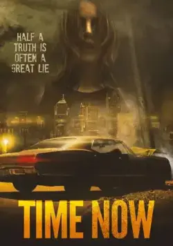 Постер: Время пришло / Time Now (2019)