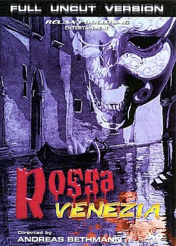 Постер: Красная Венеция / Rossa Venezia (2003)