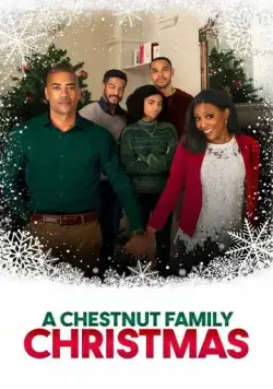 Постер: Рождество семьи Честнат / A Chestnut Family Christmas (2021)