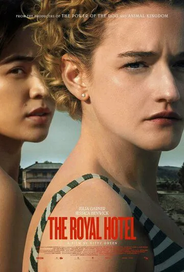 Постер: Отель «Ройал» / The Royal Hotel (2023)