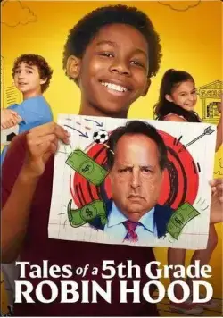 Постер: Истории пятиклашки Робина Худа / Tales of a 5th Grade Robin Hood (2021)