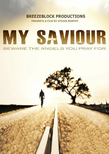 Постер: Мой спаситель / My Saviour (2019)