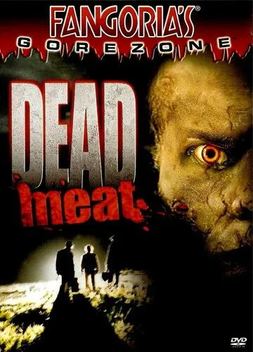 Постер: Мертвечина / Dead Meat (2004)