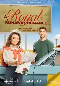 Постер: Роман сбежавшей принцессы / A Royal Runaway Romance (2022)