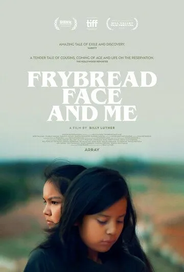 Постер: Жареная лепешка и я / Frybread Face and Me (2023)