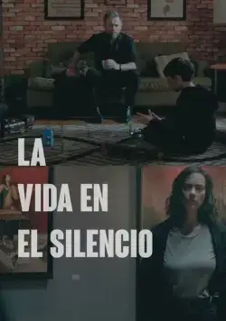 Постер: Жизнь в тишине / La Vida en el Silencio (2022)