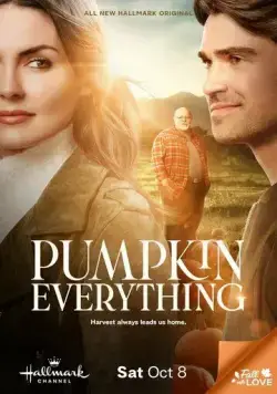 Постер: Всё из тыквы / Pumpkin Everything (2022)