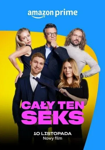 Постер: Всё о сексе / Caly ten seks (2023)