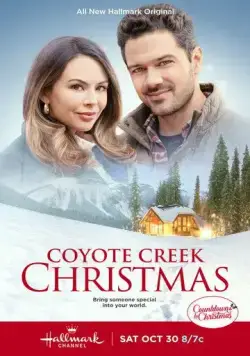 Постер: Рождество в Койот-Крик / Coyote Creek Christmas (2021)