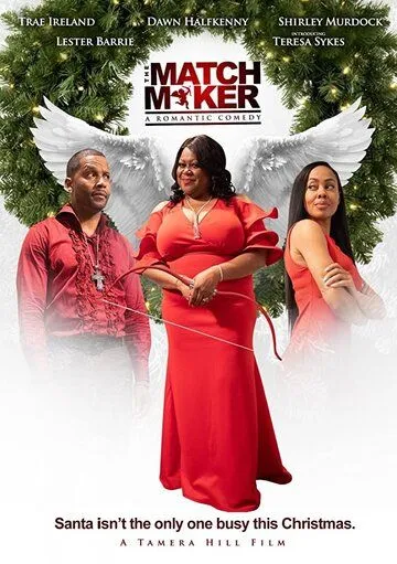 Постер: Сводница / Tamera Hill's The Matchmaker (2019)