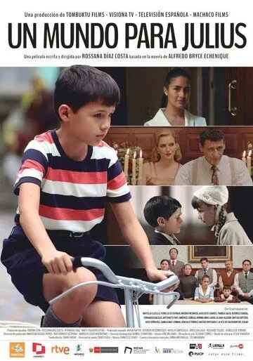 Постер: Мир для Хулиуса / Un Mundo para Julius (2021)