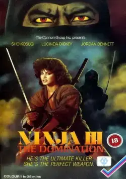 Постер: Ниндзя III: Господство / Ninja III: The Domination (1984)