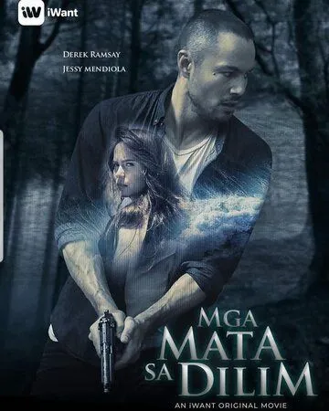 Постер: Глаза в темноте / Mga Mata sa Dilim (2019)