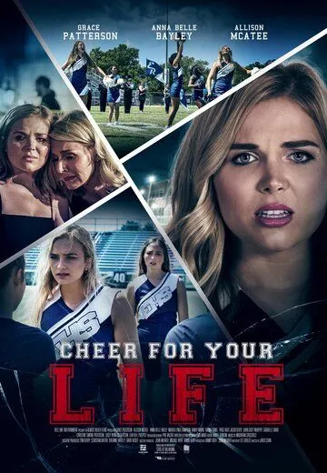 Постер: Неделя посвящения / Cheer for Your Life (2021)