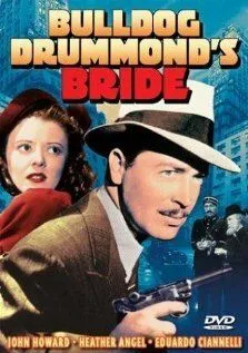 Постер: Невеста Бульдога Драммонда / Bulldog Drummond's Bride (1939)