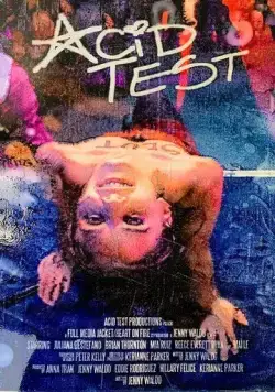 Постер: Кислотный тест / Acid Test (2021)