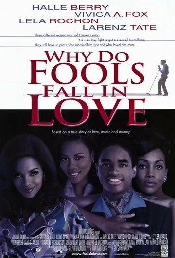 Постер: Почему дураки влюбляются / Why Do Fools Fall in Love (1998)