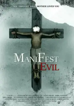 Постер: Явное зло / Manifest Evil (2022)