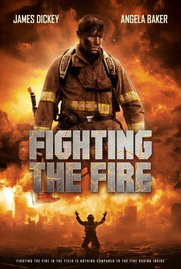 Постер: Борьба с огнем / Fighting the Fire (2024)