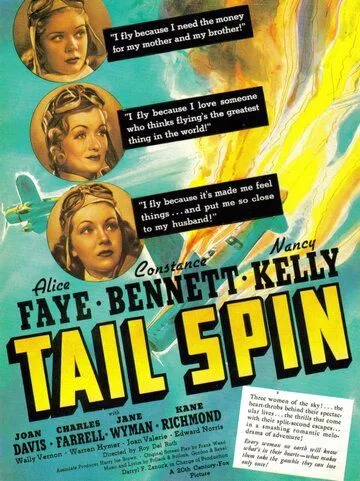 Постер: Неуправляемый штопор / Tail Spin (1939)
