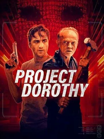 Постер: Проект «Дороти» / Project Dorothy (2024)