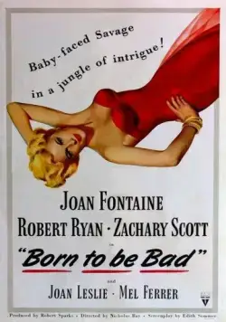 Постер: Рожденная быть плохой / Born to Be Bad (1950)