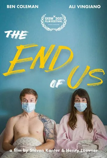 Постер: Наш конец / The End of Us (2021)