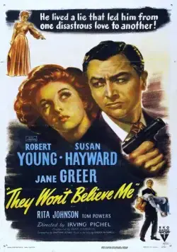 Постер: Они не поверят мне / They Won't Believe Me (1947)