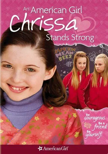 Постер: Крисса не сдается / An American Girl: Chrissa Stands Strong (2009)