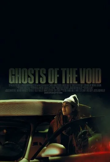 Постер: Призраки пустоты / Ghosts of the Void (2022)
