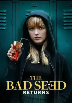 Постер: Дурная кровь: Возвращение / The Bad Seed Returns (2022)