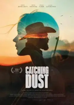 Постер: Ловя пыль / Catching Dust (2023)