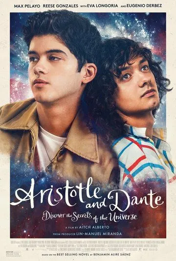 Постер: Аристотель и Данте раскрывают тайны Вселенной / Aristotle and Dante Discover the Secrets of the Universe (2022)