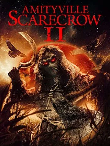 Постер: Амитивилльское пугало 2 / Amityville Scarecrow 2 (2022)