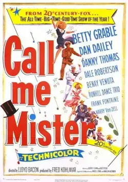 Постер: Зовите меня «Мистер» / Call Me Mister (1951)