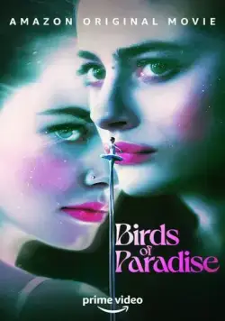 Постер: Райские птицы / Birds of Paradise (2021)