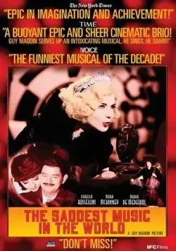 Постер: Самая грустная музыка в мире / The Saddest Music in the World (2003)