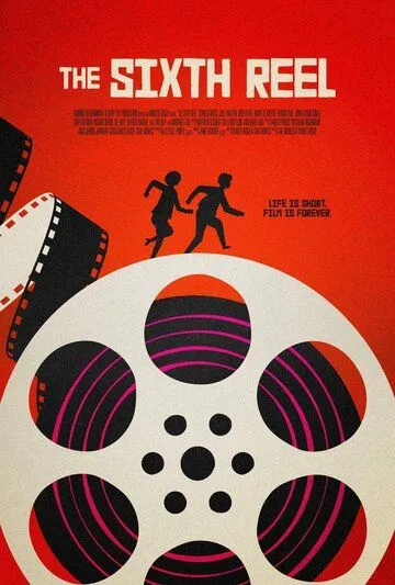 Постер: Шестая катушка / The Sixth Reel (2021)