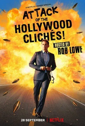 Постер: Атака голливудских клише! / Attack of the Hollywood Cliches! (2021)
