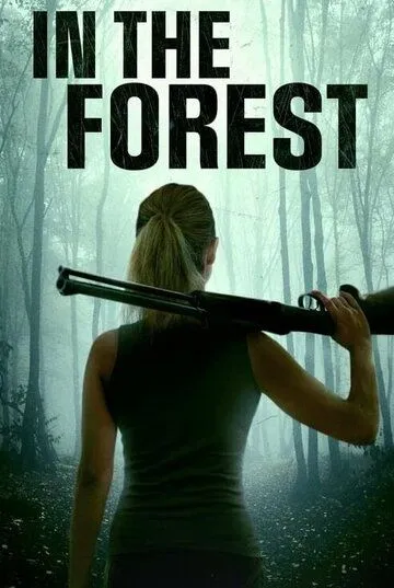 Постер: В лесу / In the Forest (2022)