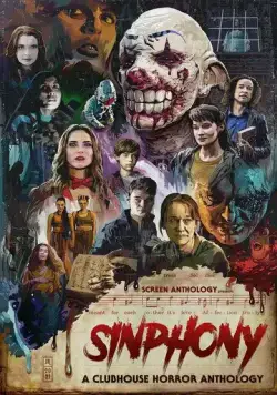 Постер: Симфония: Антология клуба ужасов / Sinphony: A Clubhouse Horror Anthology (2022)