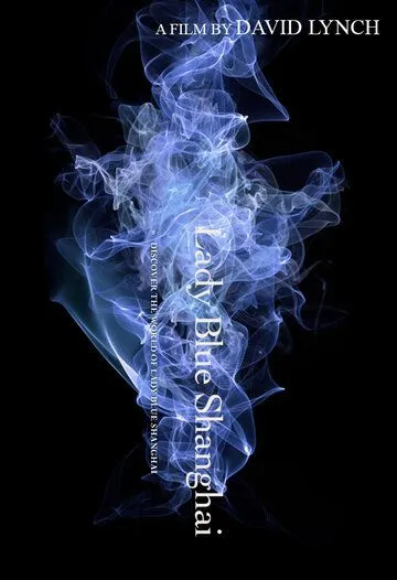 Постер: Леди Голубой Шанхай / Lady Blue Shanghai (2010)