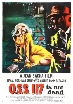 Постер: Агент ОСС 117 не мертв / O.S.S. 117 n'est pas mort (1957)