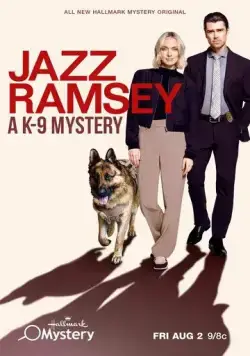 Постер: Джаз Рэмзи: тайна К-9 / Jazz Ramsey: A K-9 Mystery (2024)